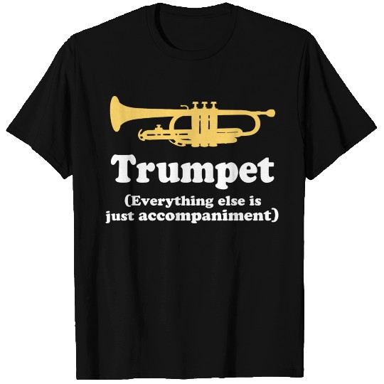 Trumpet Player Marching Band Music Joke T-shirt