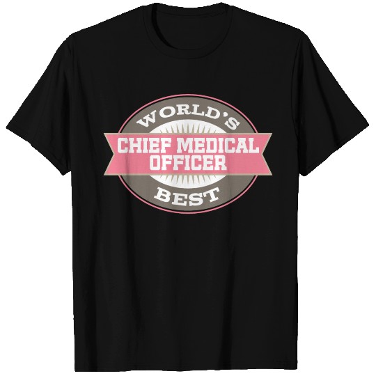Chief Medical Officer Appreciation Gift T-shirt
