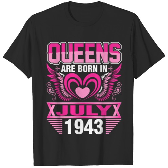 Discover Queens Are Born In July 1943 T-shirt