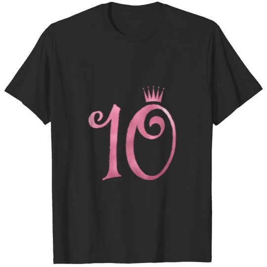 Discover Kids 10Th Birthday Gifts Girls Double Digits Queen T-shirt