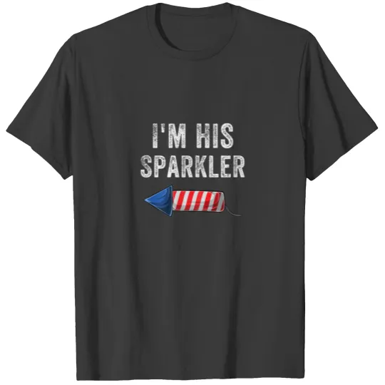 Womens I'm His Sparkler His And Her 4Th Of July Ma T-shirt
