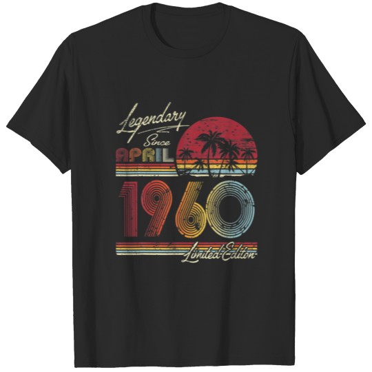 Discover Legendary Since April 1960 62Nd Bithday T-shirt