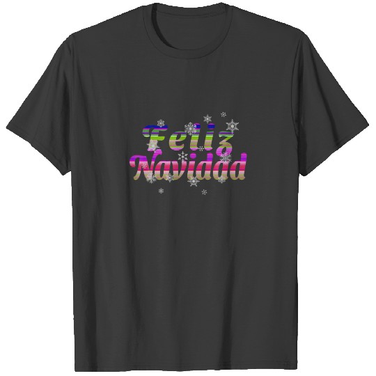 Feliz Navidad Spanish Merry Christmas Fun Serape B T-shirt
