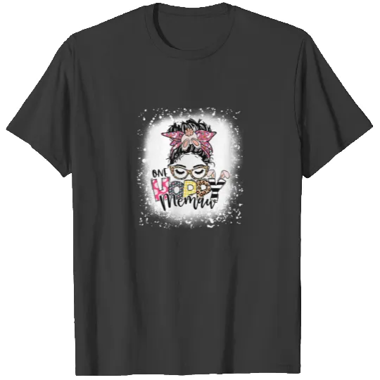 One Hoppy Memaw Grandma Bunny Messy Bun Easter Ble T-shirt