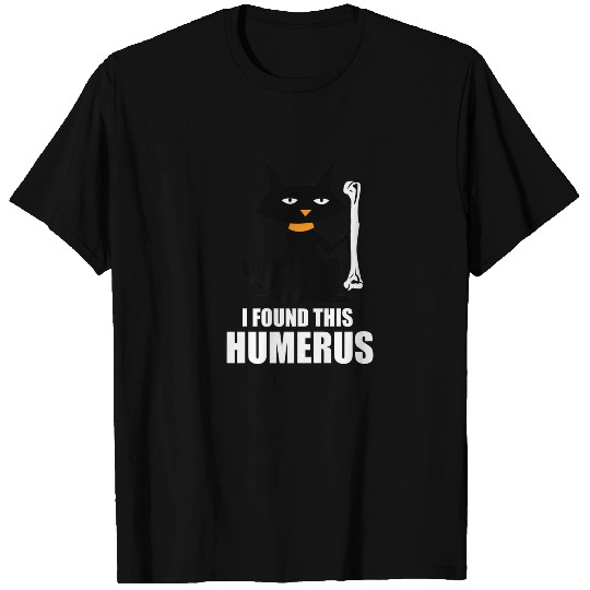 I Found This Humerus Cats Humorous Halloween S T-shirt