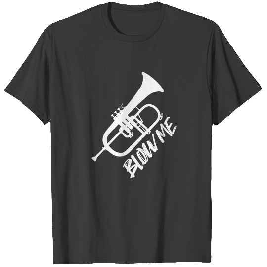 Funny blow me trumpet music lover gift ideas T-shirt
