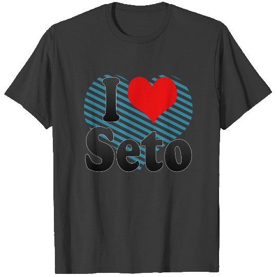 Discover I Love Seto, Japan. Aisuru Seto, Japan T-shirt