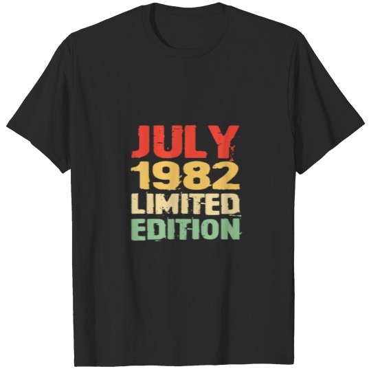 Discover 40Th Birthday July 1982 Limited Edition 40 Years O T-shirt