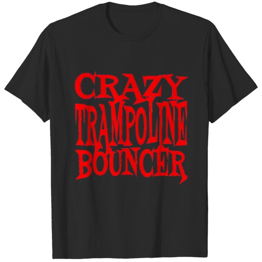 Discover Crazy Trampoline Bouncer in Bright Red T-shirt