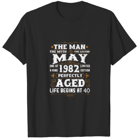 Mens May 1982 Life Begins At 40 40Th Birthday Fort T-shirt
