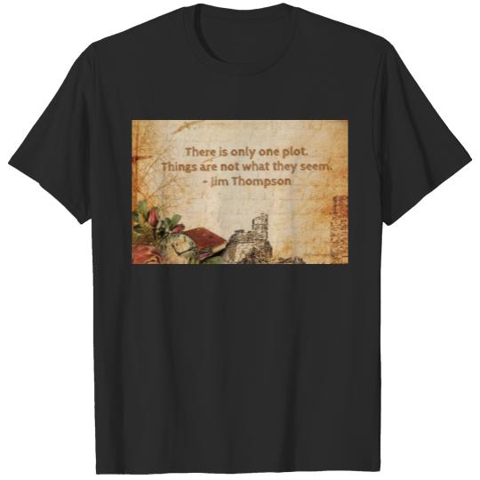 Discover There is only one Plot theme T-shirt