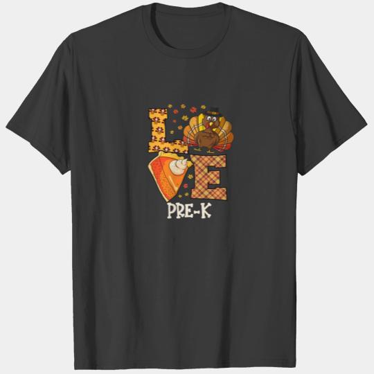 2021 Thanksgiving Love Pre-K Teacher Turkey Autumn T-shirt