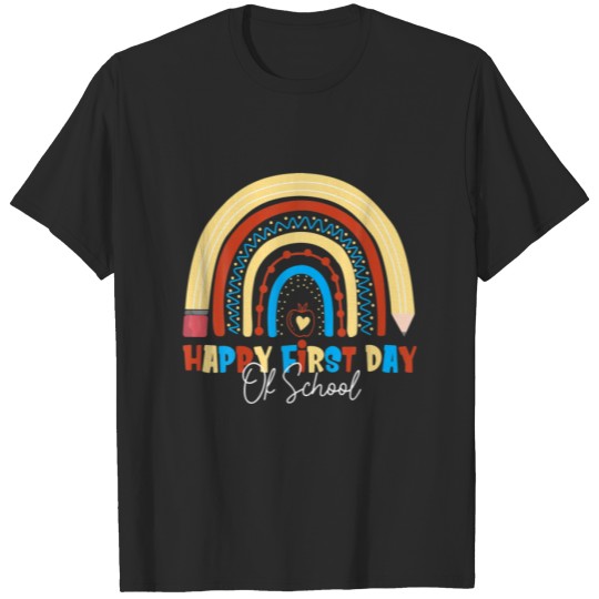 Happy First Day Of School For Student ,Kids And Te T-shirt