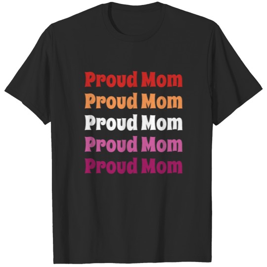 Discover LGBTQ Lesbian Pride Proud Mom Repeating Text T-shirt
