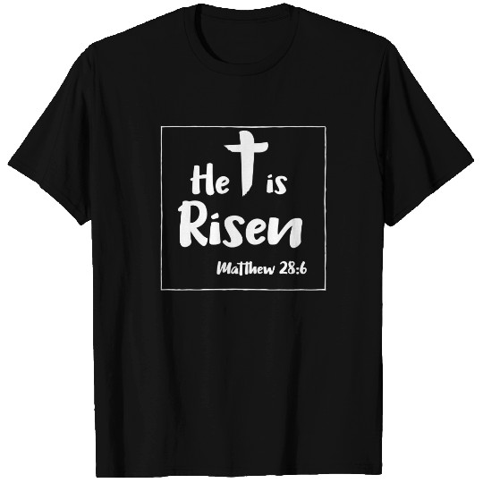 He Is Risen Easter Religious T-shirt