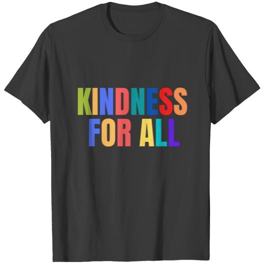 Kindness For All T-shirt