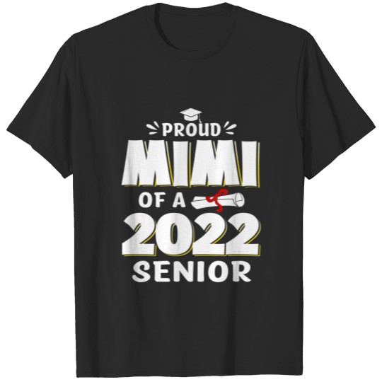 Discover Proud Mimi Of A Class Of 2022 School Graduate Seni T-shirt