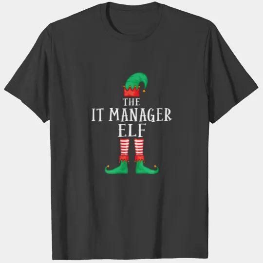 The IT Manager Elf Matching Family Group Christmas T-shirt