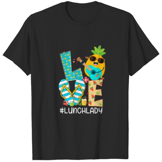 Discover Funny Pineapple LOVE Lunch Lady Hello Summer Vibes T-shirt