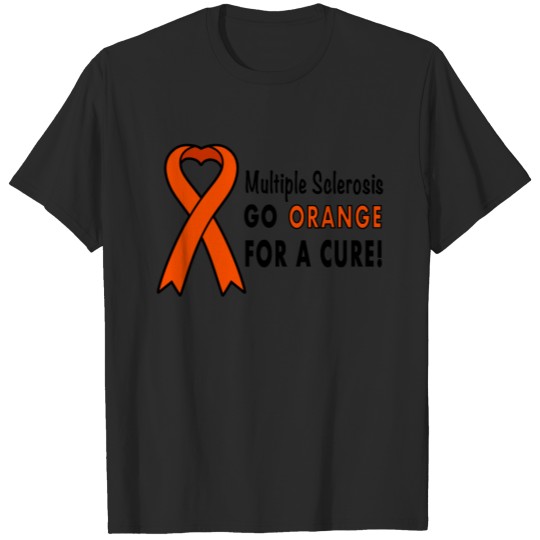 Discover Multiple Sclerosis: Go Orange for a Cure! T-shirt