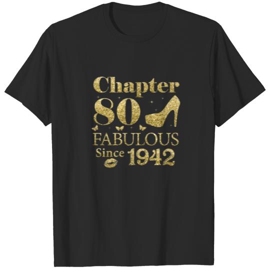 Discover Chapter 80 Fabulous Since 1942 80Th Birthday Gift T-shirt