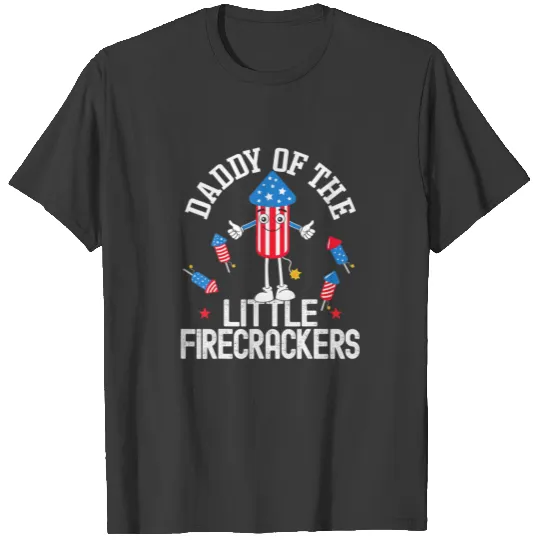 Daddy Of The Little Firecracker Funny 4Th Of July T-shirt