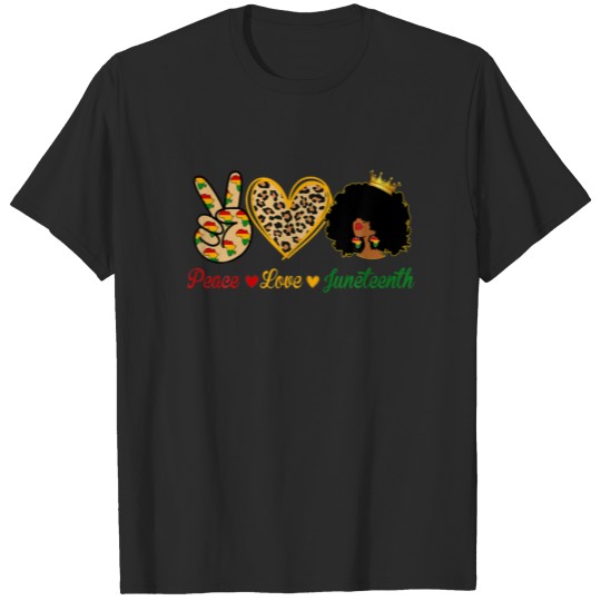 Discover Peace Love Junenth Pride African American Lady T-shirt