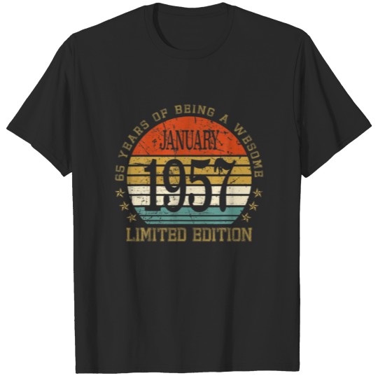 Discover 65 Year Old Gift January 1957 Limited Edition T-shirt