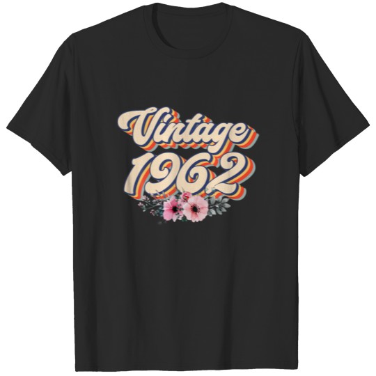 60Th Birthday S Women Vintage 1962 Floral 60 Years T-shirt