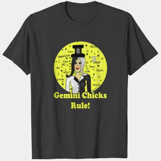 Gemini Chicks Rule T-shirt