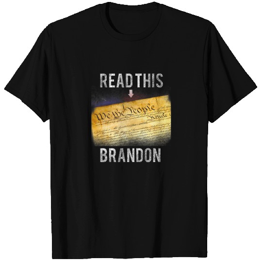 READ THIS BRANDON! Conservative Constitution T-shirt