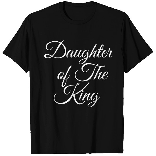 Daughter Of The King Christian Inspirational T-shirt