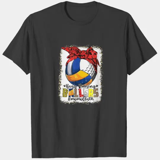 Mom Of Both Volleyball Golf Busy Raising Ballers M T-shirt