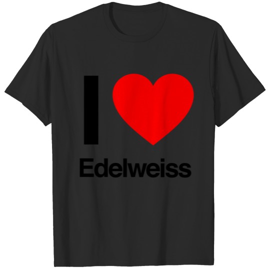 Discover i love edelweiss T-shirt