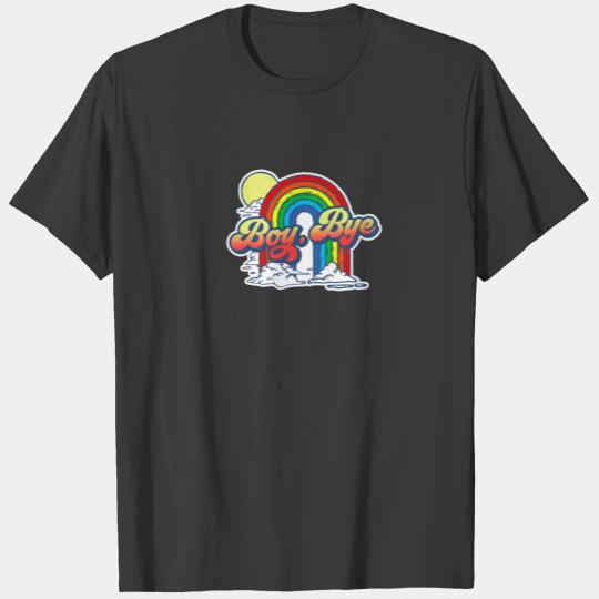 Boy, Bye Funny Sarcastic Vintage 80S Rainbow Attit T-shirt