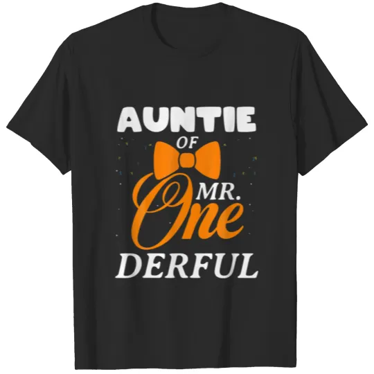 Discover Auntie Of Mr Onederful 1St Birthday First One-Derf T-shirt