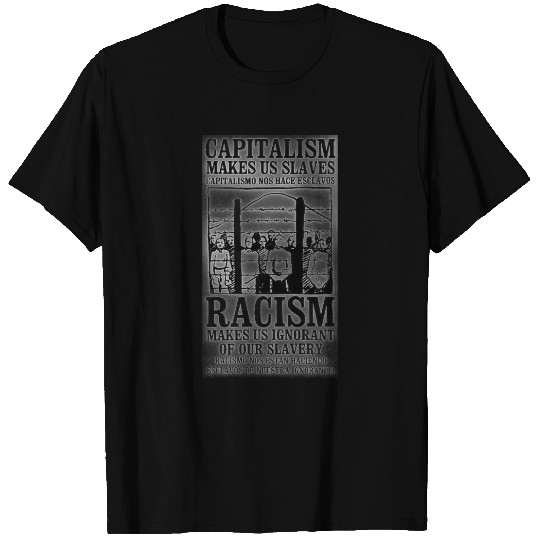 Capitalism makes us slaves T-shirt
