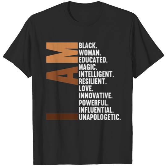 Discover I Am Black Woman Educated Melanin Black History T-shirt