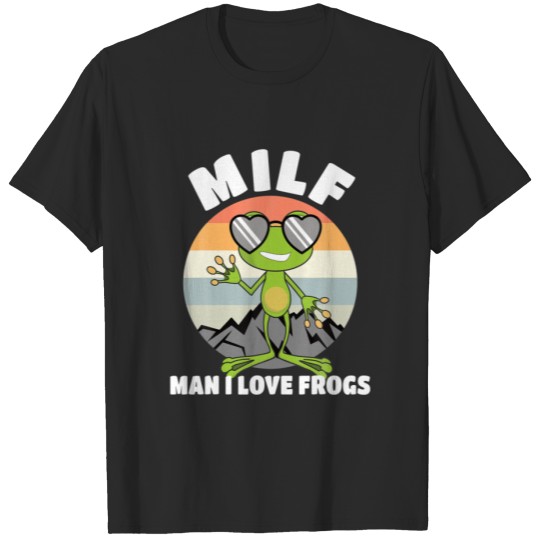MILF Man I Love Frogs Funny Sarcastic Frog Vintage T-shirt