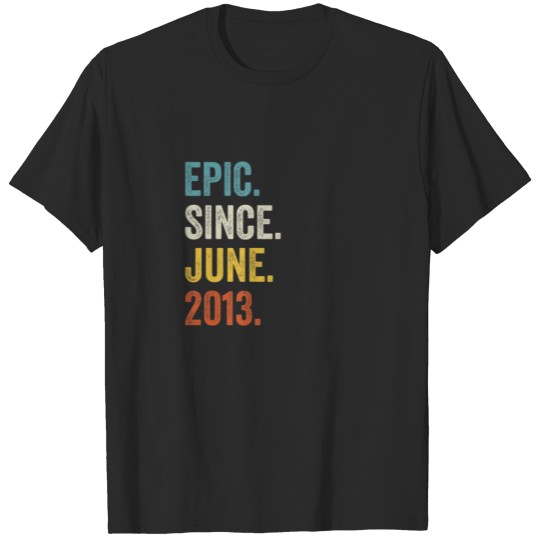 Discover 9 Years Old Epic Since June 2013 9Th Birthday T-shirt