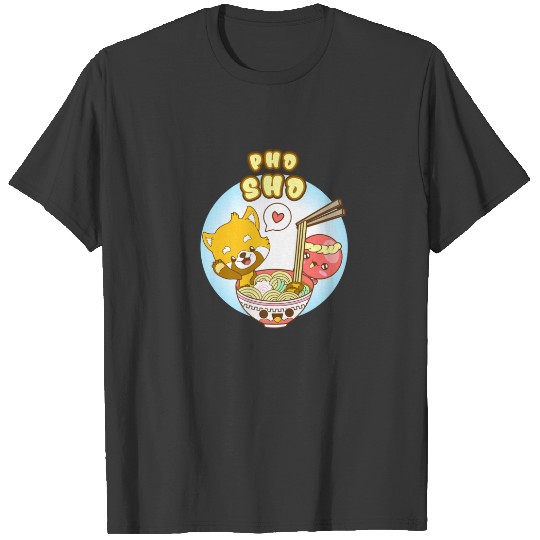 Cute Ramen  Cat Pho Sho Vietnamese Bowl Ra T-shirt