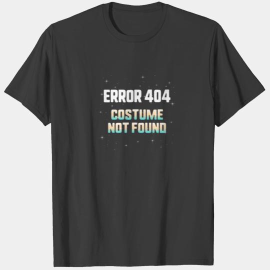 Halloween Error 404 Costume Not Found Geek Gamer C T-shirt