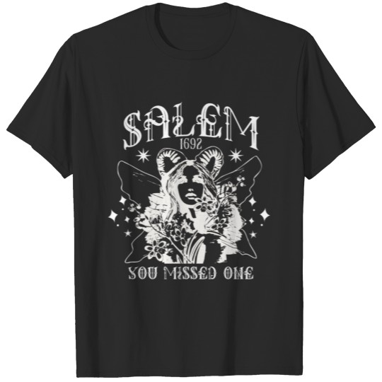 Salem 1692 You Missed One Witch T-shirt