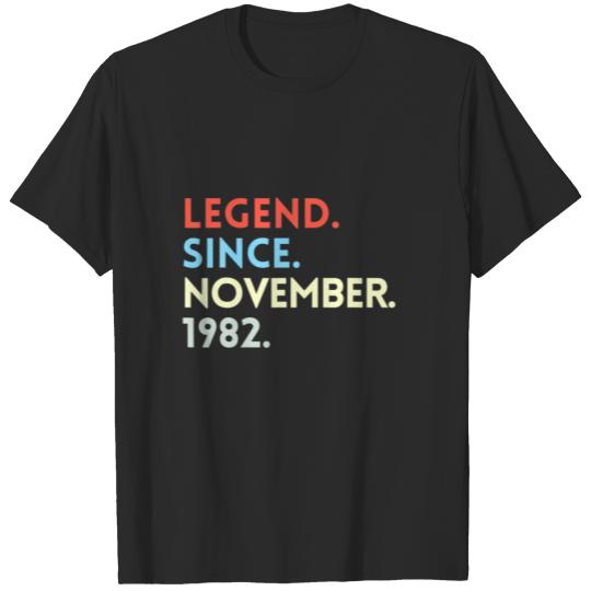 40Th Birthday Gift Legend Since November 1982 Fort T-shirt