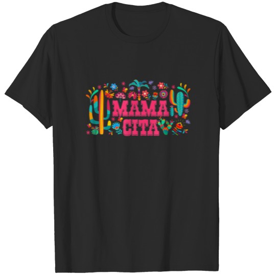 Cinco De Mayo Mama Cita Floral Mexican Fiesta T-shirt
