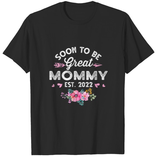 Discover Flower Promoted To Mommy Est 2022 Mothers Day New T-shirt