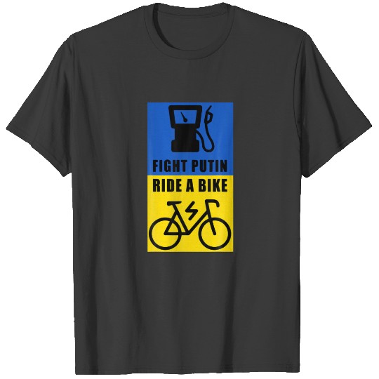 Fight Putin Ride A Bike T-shirt