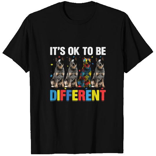 Autistic|It's Ok To Be Different Australian Cattle T-shirt