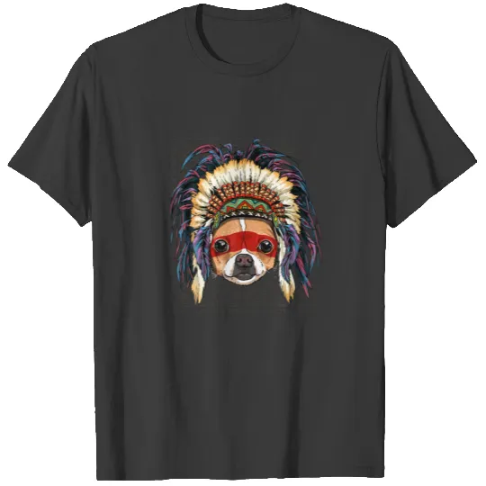 Native Indian Chihuahua Native American Indian Dog T-shirt