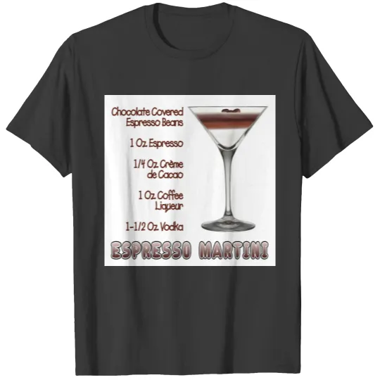 Espresso Martini Cocktail Recipe Art T-shirt
